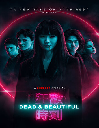 Dead & Beautiful (2021) Dual Audio Hindi [UnOfficial] 720p 480p WEBRip x264 800MB Full Movie Download