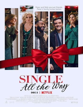 Single All the Way (2021) Dual Audio Hindi ORG 720p WEB-DL x264 950MB Full Movie Download