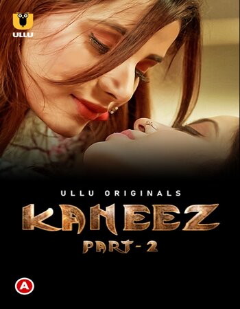 Kaneez (Part-2) 2021 Complete Hindi ULLU 720p 480p WEB-DL 750MB Download