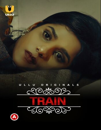 Charmsukh (Train) 2021 S01 Hindi ULLU 720p WEB-DL x264 200MB Download