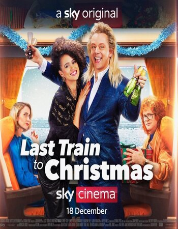 Last Train to Christmas (2021) English 720p WEB-DL x264 950MB Full Movie Download