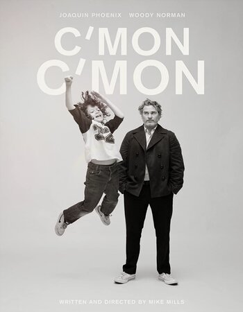 C'mon C'mon (2021) English 720p 480p WEB-DL 950MB Full Movie Download