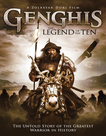 Genghis: The Legend of the Ten (2012) Dual Audio Hindi ORG 720p 480p BluRay x264 1GB Full Movie Download