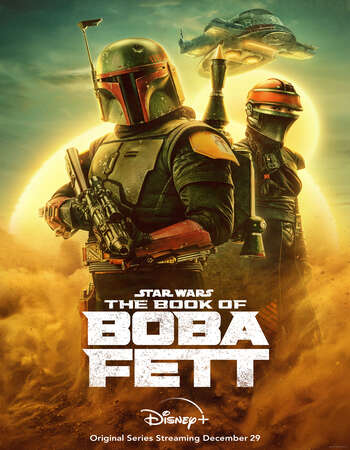 Star Wars: The Book of Boba Fett 2021 S01 Dual Audio Hindi ORG 720p WEB-DL MSubs Download