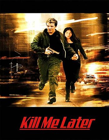 Kill Me Later 2001 English 720p WEB-DL 1GB ESubs