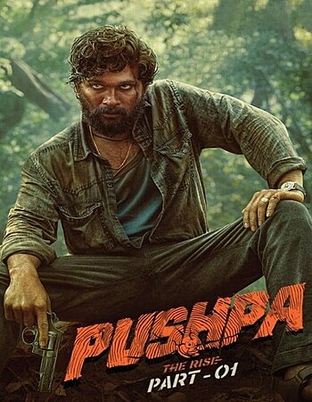 Pushpa: The Rise - Part 1 2021 Hindi (ORG) 1080p 720p 480p WEB-DL ESubs Full Movie Download