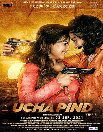 Ucha Pind 2021 Punjabi 1080p 720p 480p WEB-DL x264 ESubs Full Movie Download