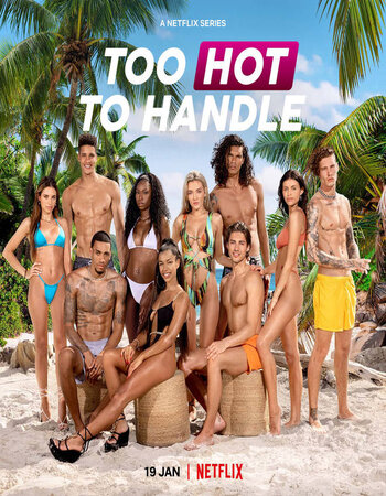 Too Hot to Handle (2022) S03 Complete Dual Audio Hindi 720p 480p WEB-DL ESubs Download