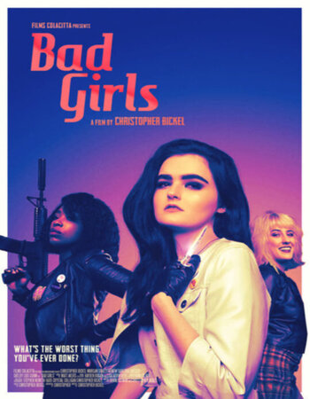 Bad Girls 2021 English 720p BluRay 900MB ESubs