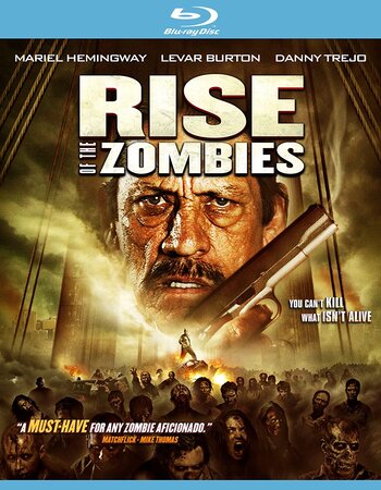 Rise of the Zombies 2012 Dual Audio Hindi ORG 720p 480p BluRay x264 ESubs Full Movie Download