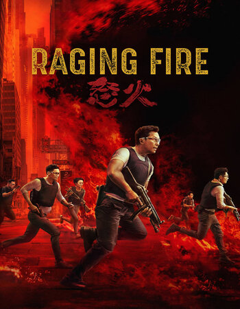 Raging Fire 2021 Hindi (HQ Dub) 720p 480p WEB-DL x264 ESubs Full Movie Download