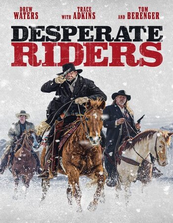 The Desperate Riders 2022 English 720p WEB-DL 800MB ESubs