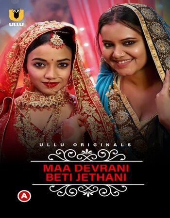 Charmsukh - Maa Devrani Beti Jethani (Part 1) 2022 Complete Hindi 720p WEB-DL 400MB Download