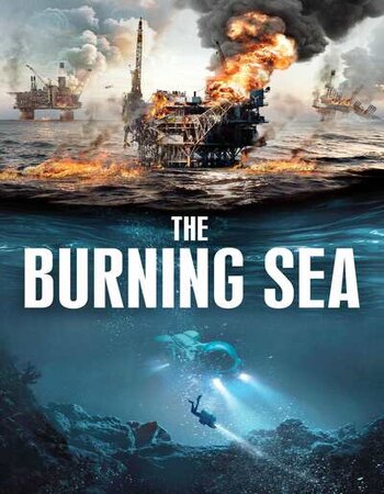 The Burning Sea 2021 English 720p WEB-DL 950MB ESubs