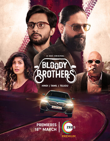 Bloody Brothers S01 2022 Complete Hindi 720p 480p WEB-DL x264 1.2GB Download