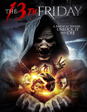 The 13th Friday 2017 Dual Audio Hindi ORG 720p 480p WEB-DL x264 ESubs Full Movie Download