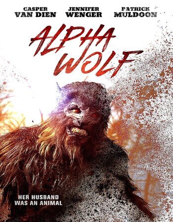 Alpha Wolf 2018 Dual Audio Hindi ORG 720p 480p WEB-DL x264 ESubs Full Movie Download