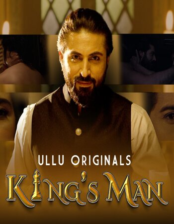 King's Man S01 Complete Hindi Ullu 720p WEB-DL x264 500MB Download