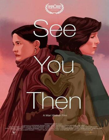 See You Then 2021 English 720p WEB-DL 700MB Download