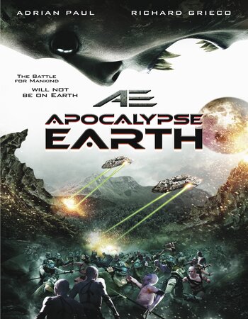 AE: Apocalypse Earth 2013 Dual Audio Hindi ORG 720p 480p BluRay x264 ESubs Full Movie Download