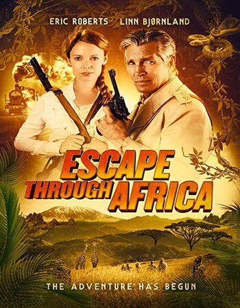 Escape Through Africa 2022 English 720p WEB-DL 800MB Download