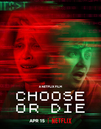 Choose or Die 2022 Dual Audio Hindi ORG 1080p 720p 480p WEB-DL x264 ESubs Full Movie Download