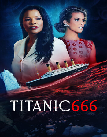 Titanic 666 2022 English 720p WEB-DL 800MB Download