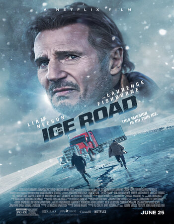 The Ice Road 2021 Hindi (UnOfficial) 720p 480p WEBRip x264 ESubs Full Movie Download