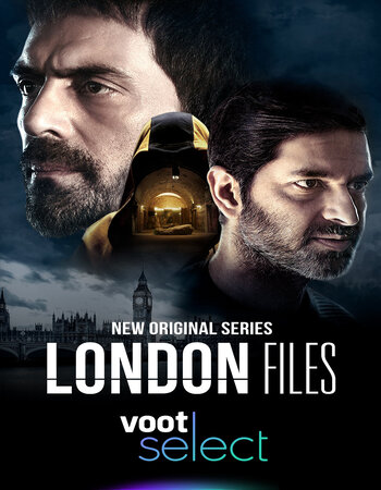 London Files 2022 S01 Complete Hindi 720p 480p WEB-DL x264 1.2GB Download