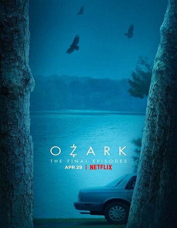 Ozark 2022 S04 (Part 02) Complete Dual Audio Hindi 720p 480p WEB-DL ESubs Download