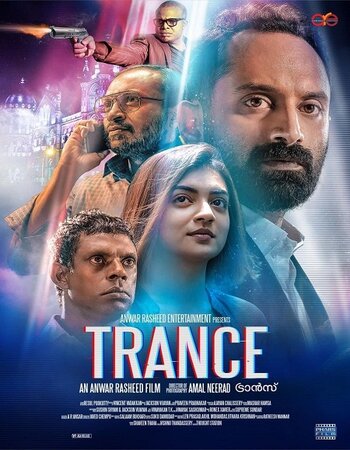 Trance 2020 Hindi 1080p 720p 480p WEB-DL x264 ESubs Full Movie Download
