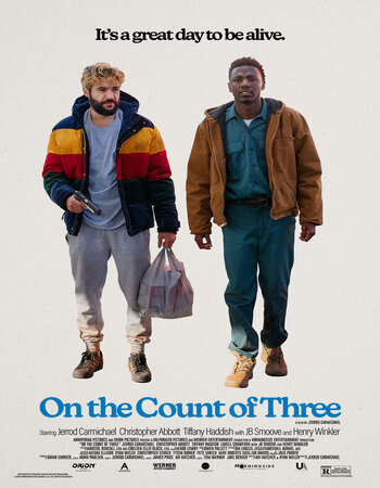 On the Count of Three 2021 English 720p WEB-DL 750MB Download