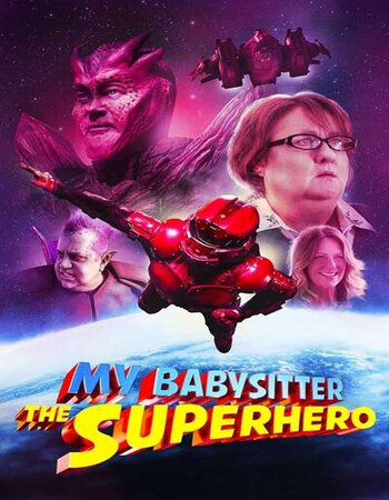 My Babysitter the Super Hero 2022 English 720p WEB-DL 750MB Download