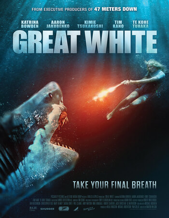 Great White 2021 Dual Audio Hindi ORG 1080p 720p 480p WEB-DL x264 ESubs Full Movie Download