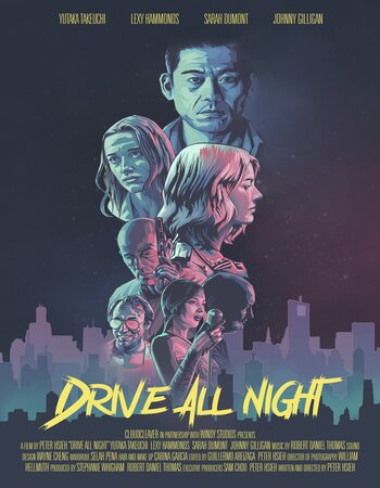 Drive All Night 2021 English 720p WEB-DL 850MB ESubs