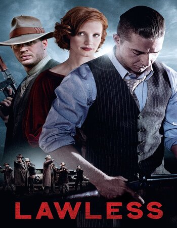 Lawless 2012 Dual Audio Hindi ORG 1080p 720p 480p WEB-DL x264 ESubs Full Movie Download