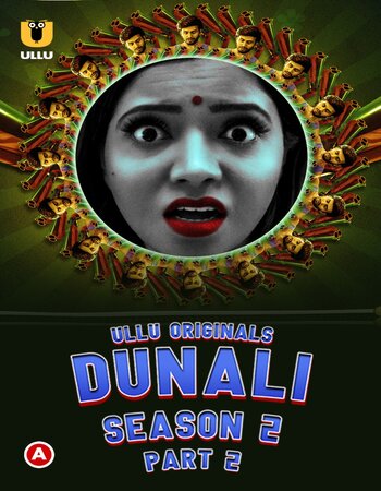 Dunali 2022 S02 Part 02 Complete Hindi 720p WEB-DL x264 700MB Download