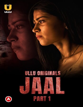 Jaal (Part-1) 2022 Complete Hindi 720p WEB-DL x264 450MB Download
