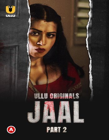 Jaal (Part-2) 2022 Complete Hindi 720p WEB-DL x264 450MB Download