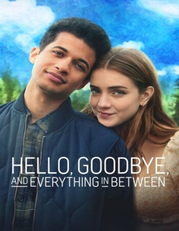 Hello, Goodbye and Everything in Between 2022 English 720p WEB-DL 750MB MSubs