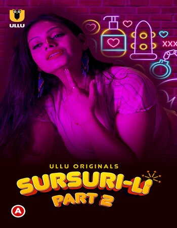 Sursuri-Li (Part 2) 2022 Complete Hindi 720p WEB-DL x264 800MB Download