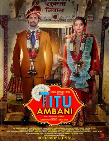 Titu Ambani 2022 Hindi 1080p 720p 480p Pre-DVDRip x264 900MB Full Movie Download