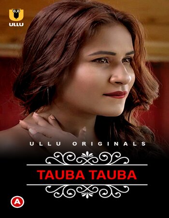 Charmsukh - Tauba Tauba 2022 Part 01 Complete Hindi 720p WEB-DL 450MB Download