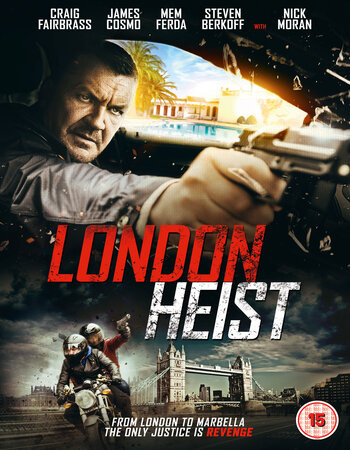 London Heist 2017 Dual Audio [Hindi-English] 1080p BluRay 1.7GB ESubs