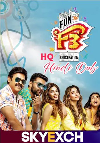 F3: Fun and Frustration 2022 Hindi (HQ-Dub) 1080p 720p 480p WEB-DL x264 ESubs Full Movie Download