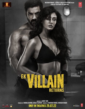 Ek Villain Returns 2022 Hindi 720p HQ Pre-DVDRip 1GB Download