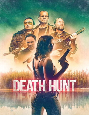 Death Hunt 2022 Hindi (UnOfficial) 720p 480p WEBRip x264 ESubs Full Movie Download