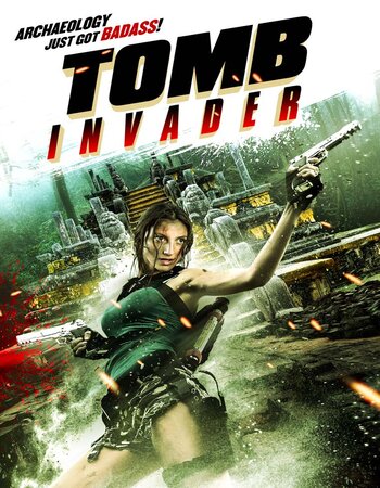 Tomb Invader 2018 Dual Audio [Hindi-English] 720p BluRay 850MB ESubs