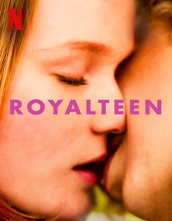 Royalteen 2022 Dual Audio Hindi ORG 1080p 720p 480p WEB-DL x264 ESubs Full Movie Download