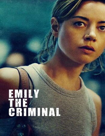 Emily the Criminal 2022 English 720p HDCAM 800MB Download